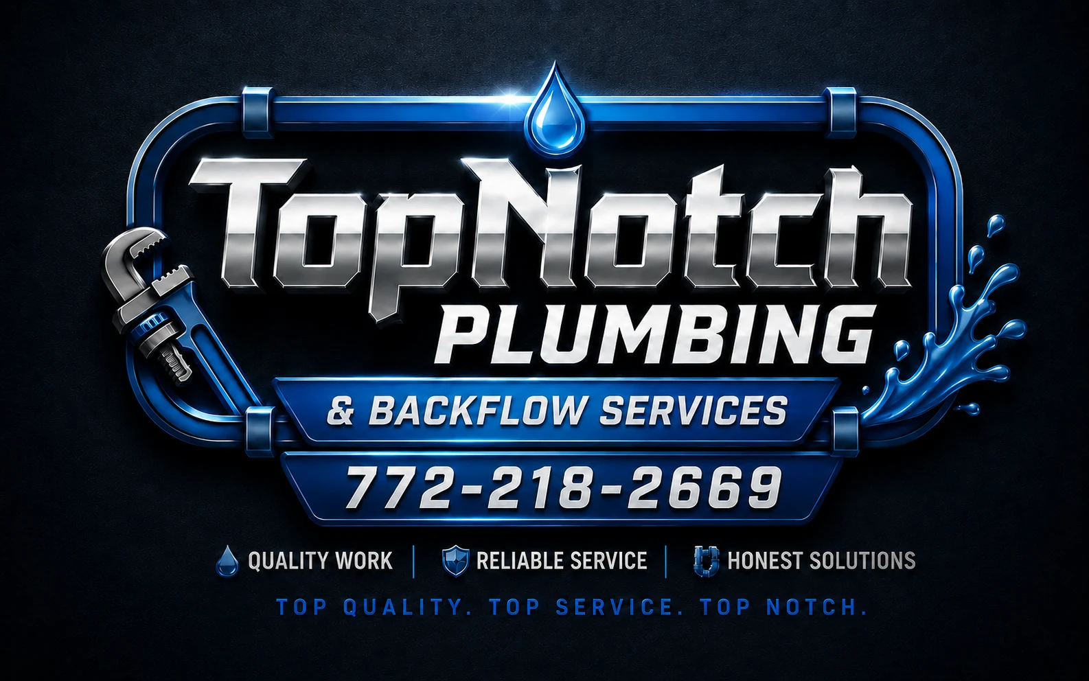 Top Notch Plumbing & Backflow Services — Quality Work, Reliable Service, Honest Solutions